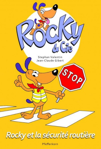 Couverture de l'album Rocky & Cie Tome 4 Rocky et la sécurité routière