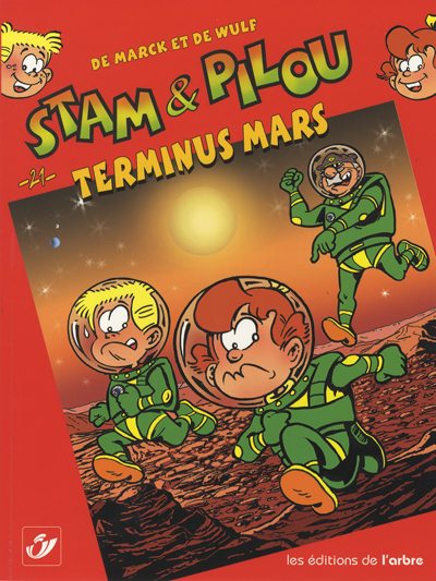 Couverture de l'album Les aventures involontaires de Stam & Pilou Tome 21 Terminus Mars