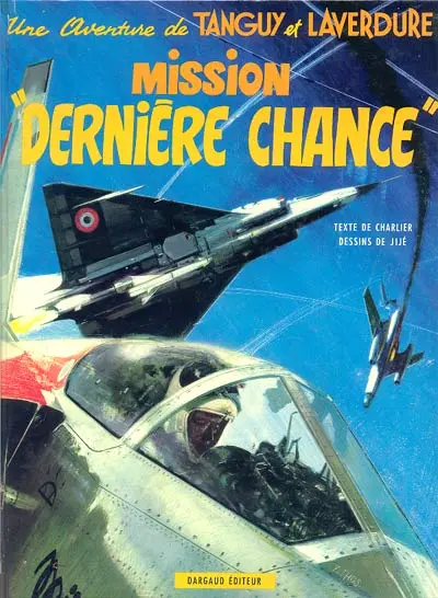 Couverture de l'album Tanguy et Laverdure Tome 17 Mission dernière chance