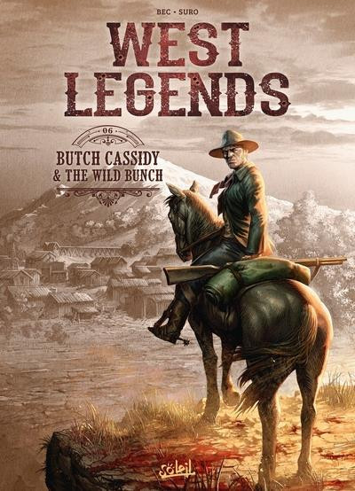 Couverture de l'album West Legends Tome 6 Butch Cassidy & the wild bunch
