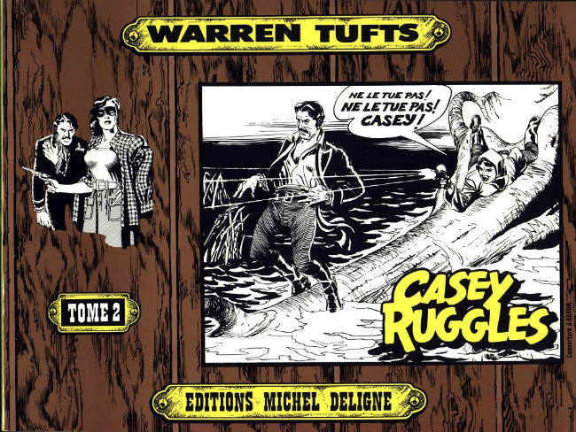 Couverture de l'album Casey Ruggles Tome 2 Joaquin Murietta, le hors-la-loi !