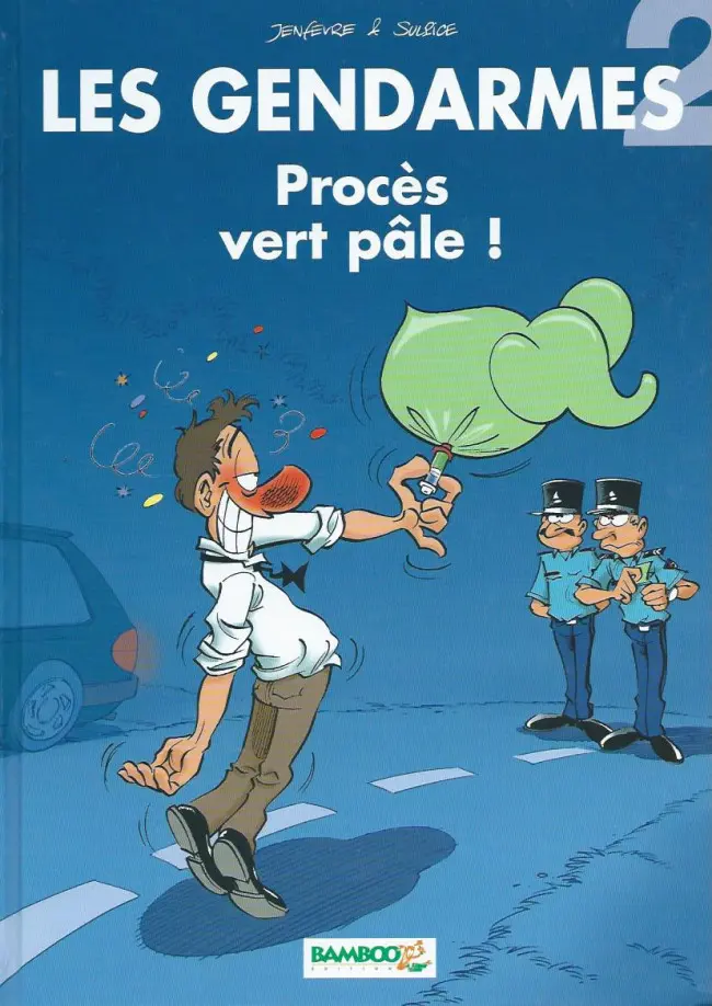 Couverture de l'album Les Gendarmes Tome 2 Procès vert pâle!