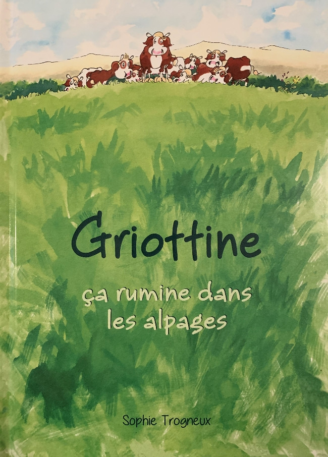 Couverture de l'album Griottine, ça rumine dans les alpages