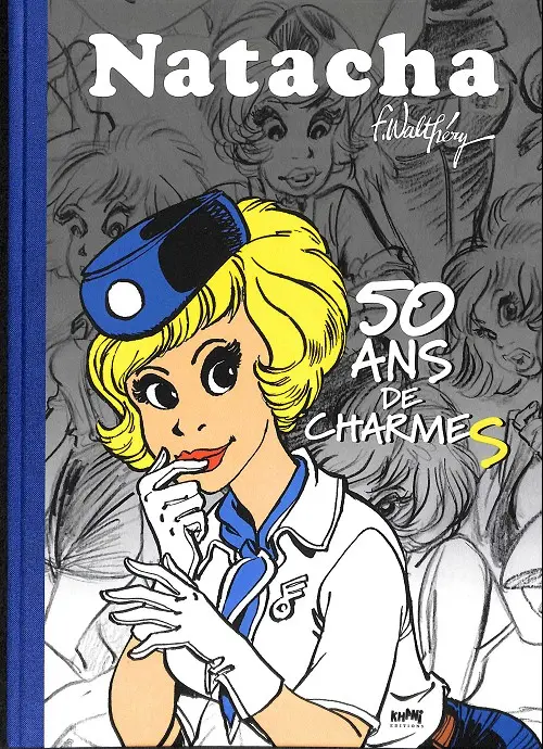 Couverture de l'album Natacha 50 ans de charmeS