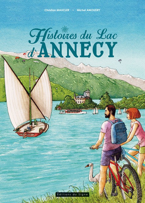 Couverture de l'album Annecy Histoires du Lac d'Annecy