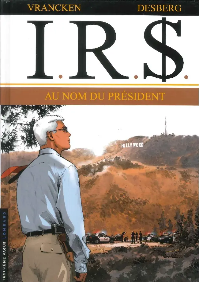 Couverture de l'album I.R.$. Tome 12 Au Nom du Président