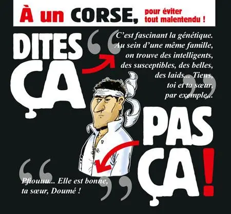 Couverture de l'album Dites ça, pas ça ! À un Corse, pour éviter tout malentendu !