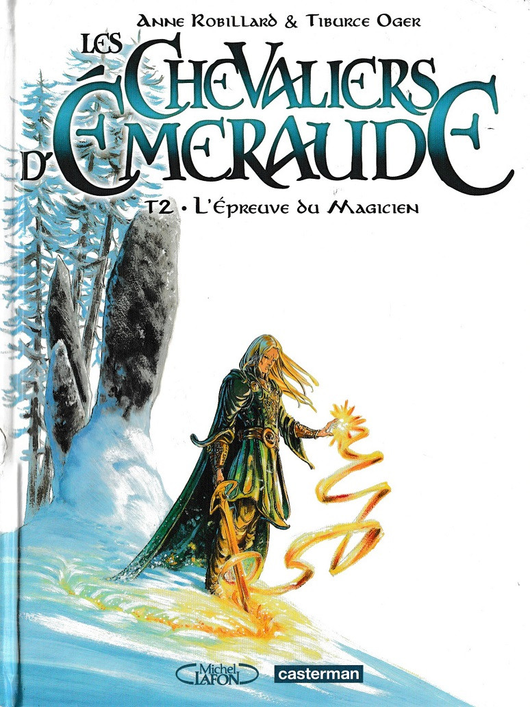 Couverture de l'album Les Chevaliers d'Émeraude Casterman - Michel Lafon Tome 2 L'épreuve du Magicien