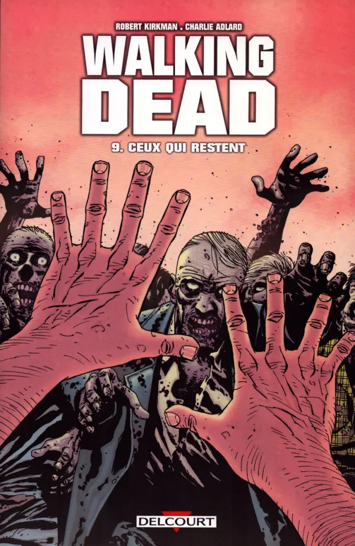 Couverture de l'album Walking Dead Tome 9 Ceux qui restent