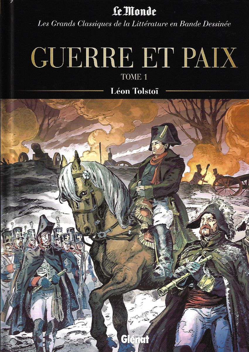 Couverture de l'album Les Grands Classiques de la littérature en bande dessinée Tome 22 Guerre et Paix - Tome 1