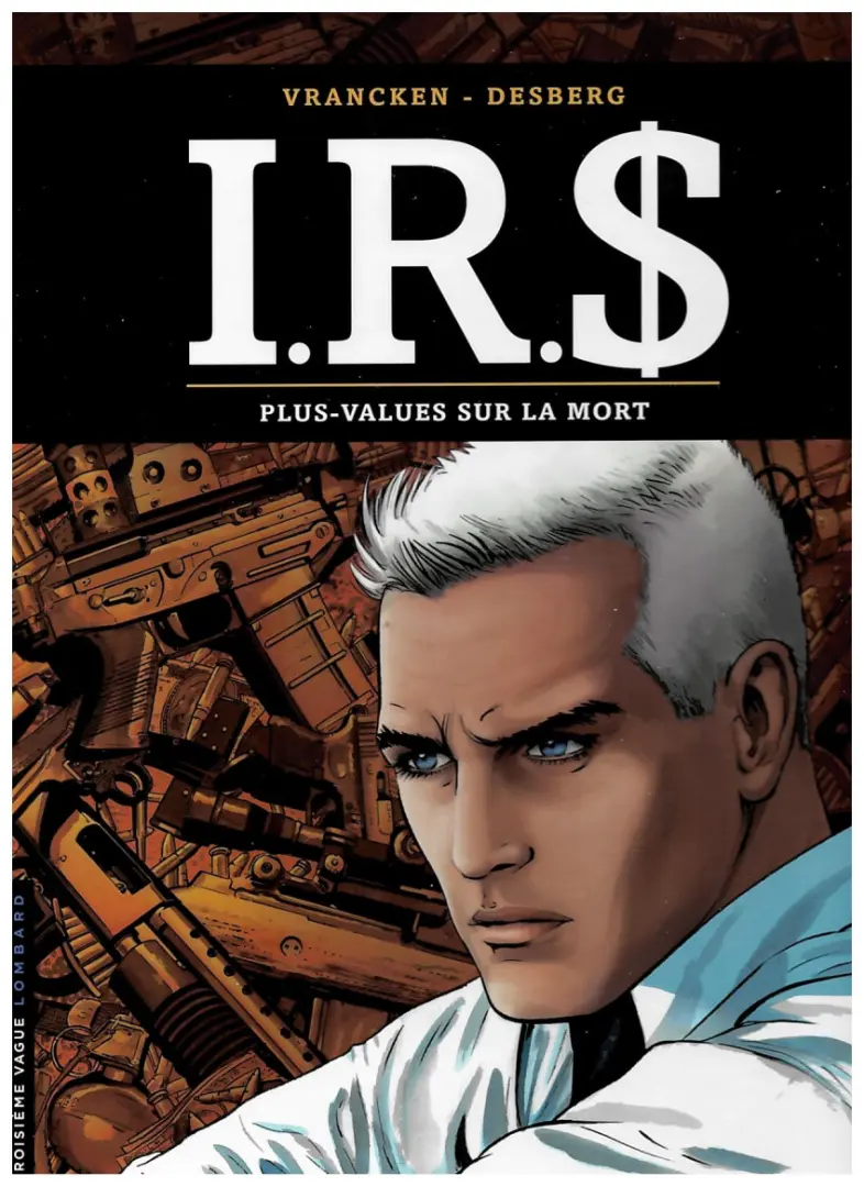 Couverture de l'album I.R.$. Tome 15 Plus-values sur la mort
