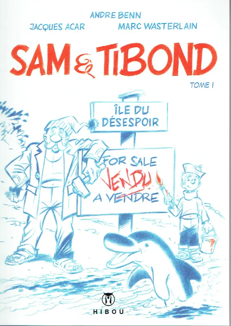 Couverture de l'album Sam & Tibond Tome 1