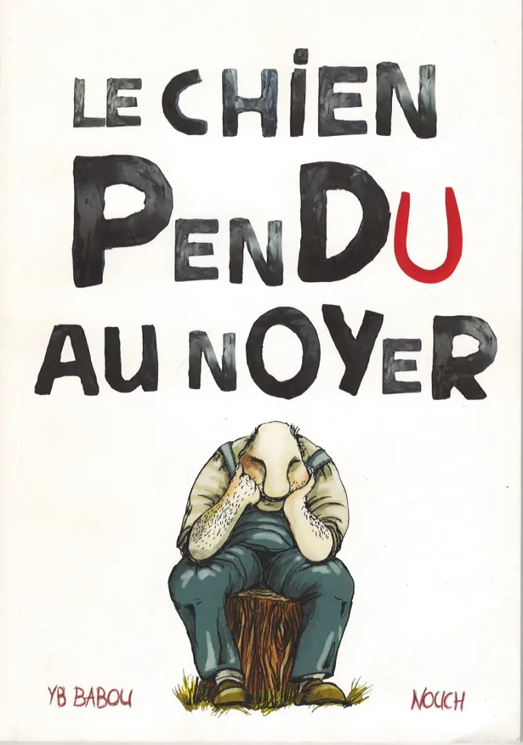 Couverture de l'album Le Chien pendu au noyer