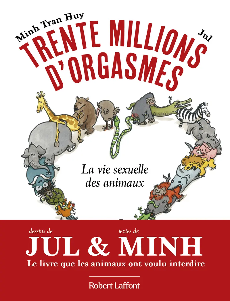 Couverture de l'album Trente millions d'orgasmes La vie sexuelle des animaux