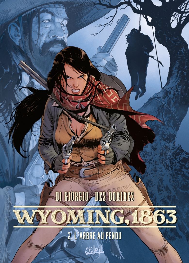 Couverture de l'album Wyoming, 1863 Tome 2 L'Arbre au pendu