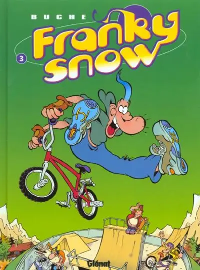 Couverture de l'album Franky Snow Tome 3 Frime contrôle