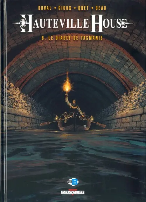 Couverture de l'album Hauteville House Tome 6 Le Diable de Tasmanie