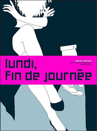 Couverture de l'album Lundi, fin de journée Tome 3 Troisième partie