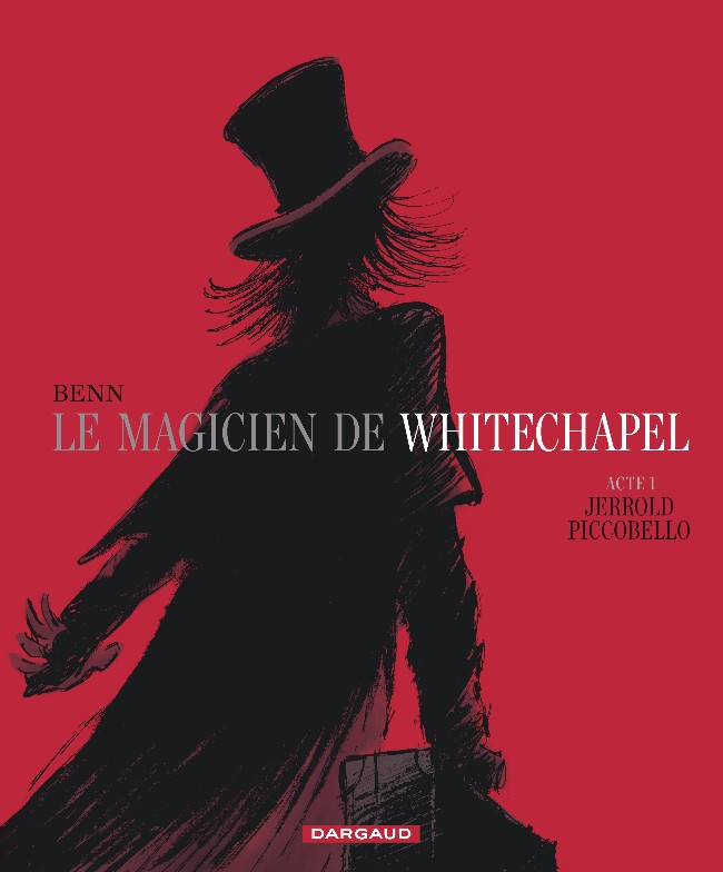 Couverture de l'album Le Magicien de Whitechapel Tome 1 Jerrold Piccobello