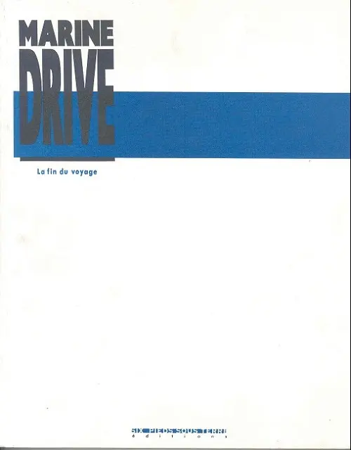 Couverture de l'album Marine Drive La fin du voyage