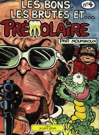 Couverture de l'album Prémolaire N° 4 Les bons, les brutes et Prémolaire