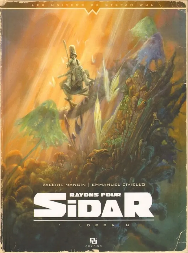 Couverture de l'album Rayons pour Sidar Tome 1 Lorrain