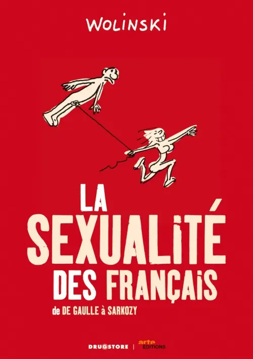 Couverture de l'album La Sexualité des français de De Gaulle à sarkozy