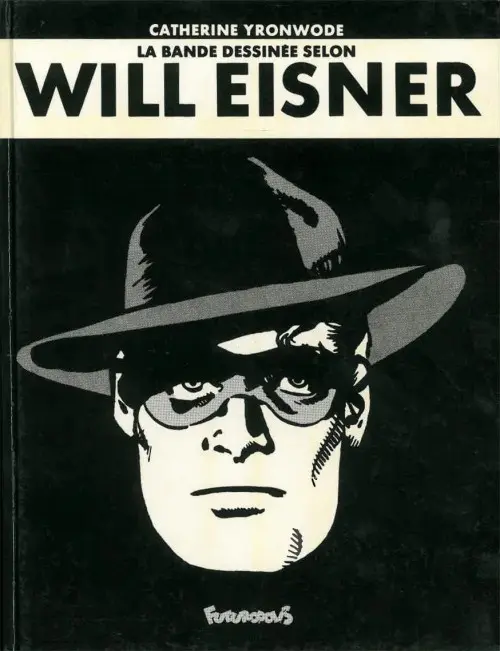 Couverture de l'album La bande dessinée selon... La bande dessinée selon Will Eisner