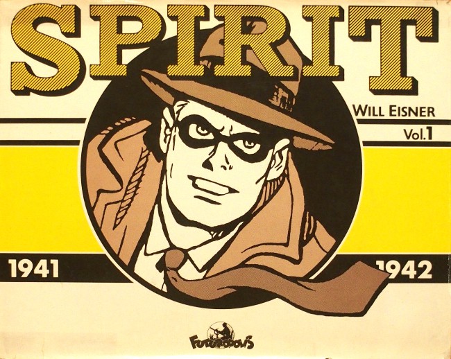 Couverture de l'album Le Spirit Vol. 1 1941-1942