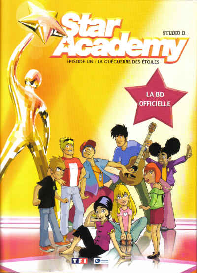 Couverture de l'album Star Academy Épisode un La Guéguerre des étoiles