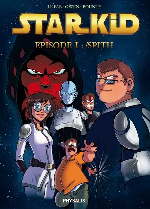 Couverture de l'album Starkid Épisode I /Spith