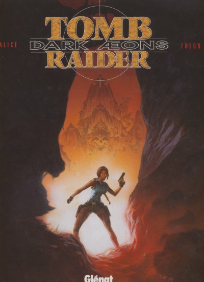 Couverture de l'album Tomb Raider Tome 1 Dark Aeons