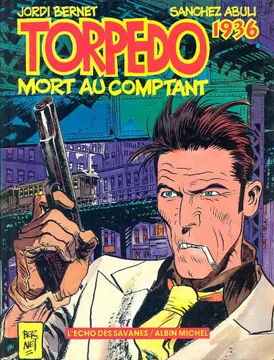 Couverture de l'album Torpedo Tome 2 Mort au comptant