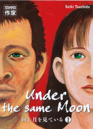 Couverture de l'album Under the same Moon Tome 1