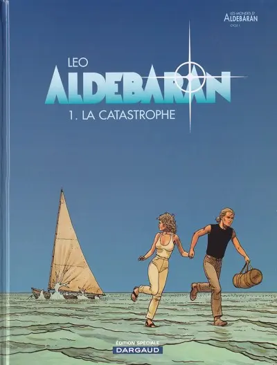 Couverture de l'album Aldébaran Tome 1 La catastrophe