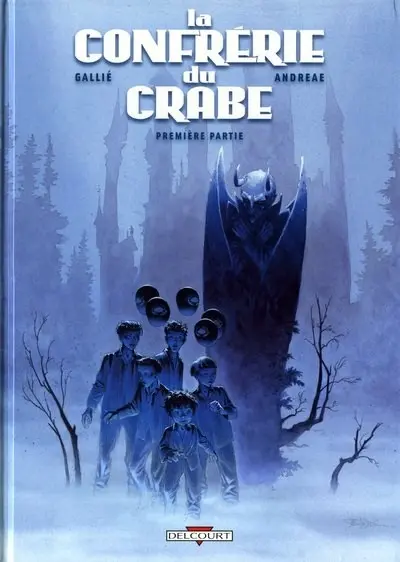 Couverture de l'album La Confrérie du crabe Tome 1 Première partie