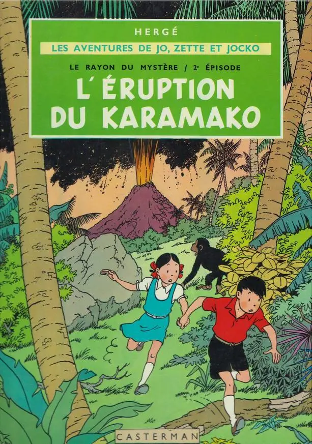 Couverture de l'album Les Aventures de Jo, Zette et Jocko Tome 4 Le Rayon du Mystère 2e épisode, L'éruption du Karamako