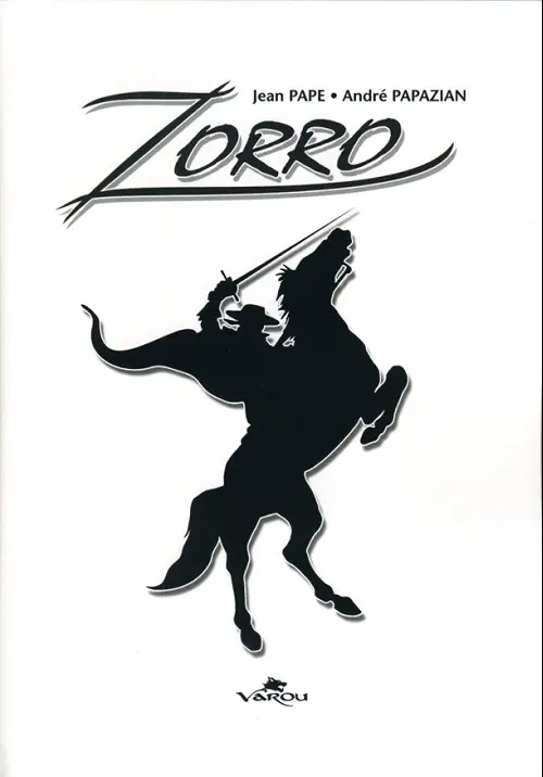 Couverture de l'album Zorro Tome 1 L'enlèvement de Juanita