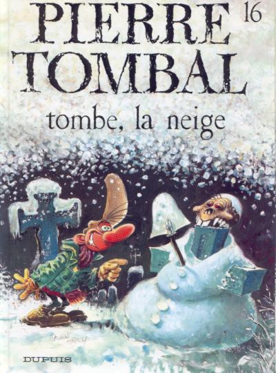 Couverture de l'album Pierre Tombal Tome 16 Tombe, la neige