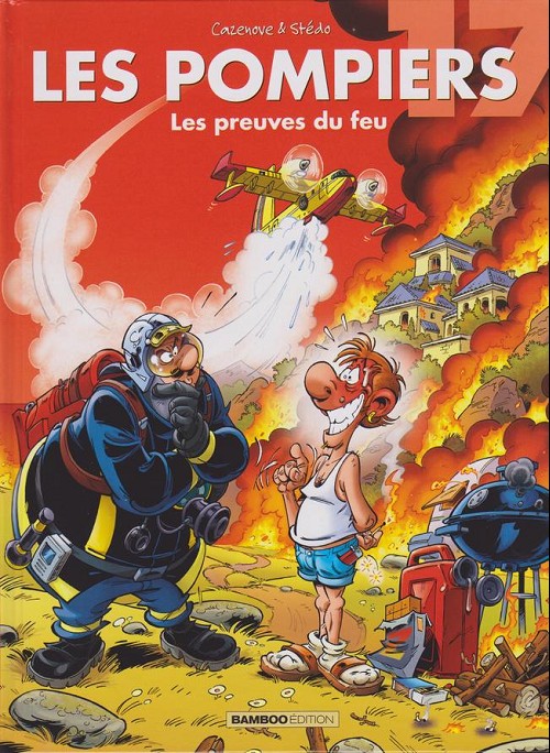 Couverture de l'album Les Pompiers Tome 17 Les preuves du feu