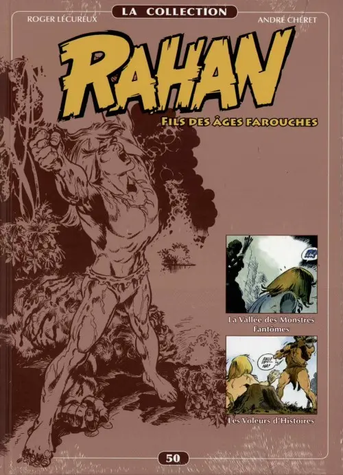 Couverture de l'album Rahan La Collection Volume 50 La Vallée des Monstres Fantômes, Les Voleurs d'Histoires
