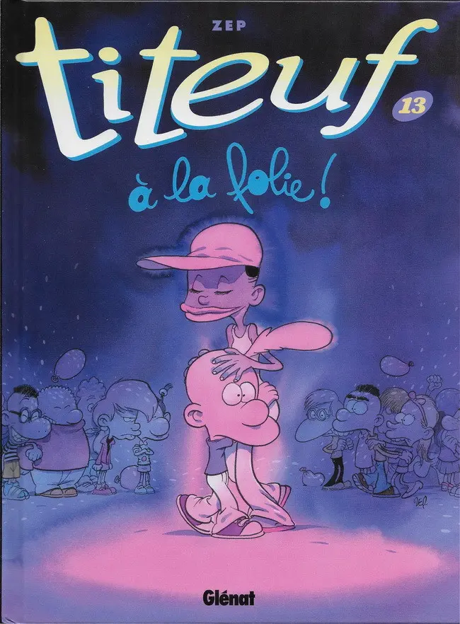 Couverture de l'album Titeuf Tome 13 à la folie !