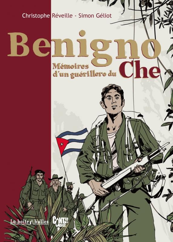 Couverture de l'album Benigno - Mémoires d'un guérillero du Che