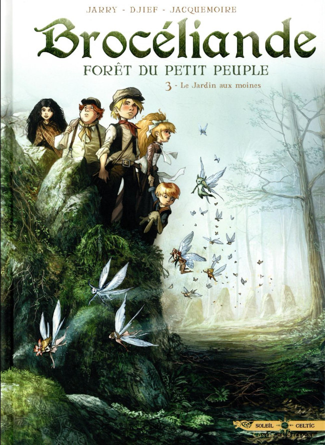Couverture de l'album Brocéliande - Forêt du petit peuple Tome 3 Le jardin aux moines