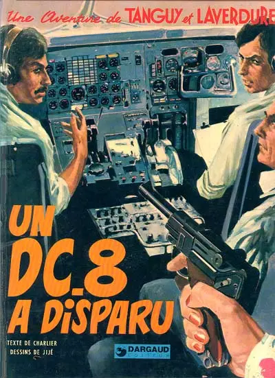 Couverture de l'album Tanguy et Laverdure Tome 18 Un DC.8 a disparu