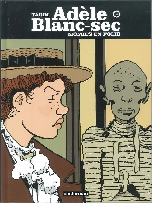 Couverture de l'album Les Aventures Extraordinaires d'Adèle Blanc-Sec Tome 4 Momies en folie