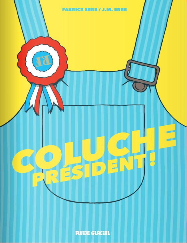 Couverture de l'album Coluche Président !