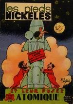 Couverture de l'album Les Pieds Nickelés Tome 40 Les Pieds Nickelés et leur fusée atomique