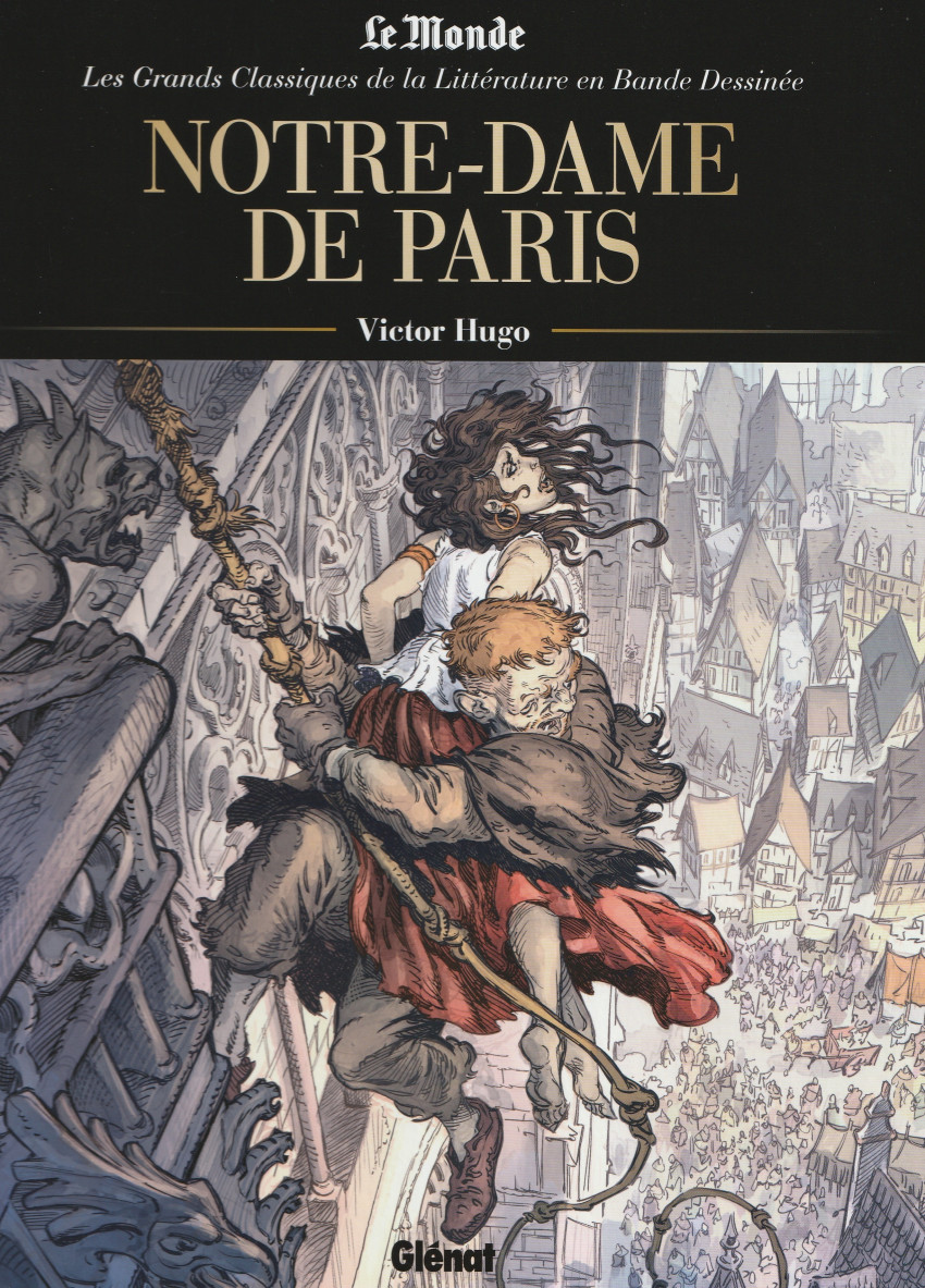 Couverture de l'album Les Grands Classiques de la littérature en bande dessinée Tome 3 Notre Dame de Paris