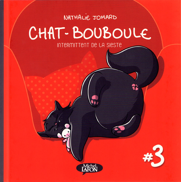 Couverture de l'album Chat-Bouboule Tome 3 Chat-Bouboule Intermittent de la sieste